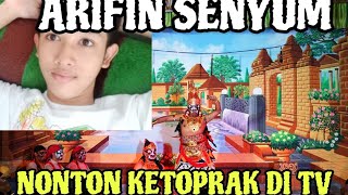 NONTON KETOPRAK_JALAN BARENG ARIFIN