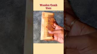 చెక్క దువ్వెన వాడడం వలన కలిగే ప్రయోజనాలు||Benifits Of Using Wooden Comb||#ytshorts#shorts#woodencomb