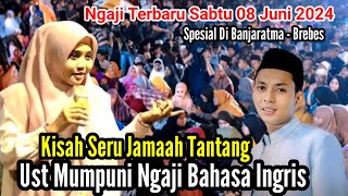 Kisah Seru Ustadzah Mumpuni Dan Gus Fitroh - Jamaah Tantang Mumpuni Ngaji Bahasa Inggris - Juni 2024