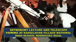 ASTROVENTURE CAMP 2023 Kasiglahan Village National High School Rodriguez Rizal October 13 to 14 2023