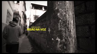 Jone BL & Judeu - Visão na Voz (Visual Playlist)