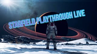 Starfield-First Playthrough