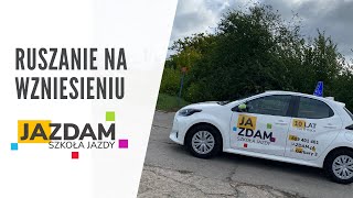 Ruszanie na wzniesieniu - EGZAMIN NA PRAWO JAZDY