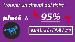 [METHODE PMU #2] Trouver un cheval qui finira à 95% dans les 3 premiers