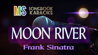 MOON RIVER Frank Sinatra karaoke