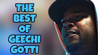 Why Geechi Gotti Is Top Tier | THE BEST OF GEECHI GOTTI