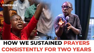 HOW WE SUSTAINED PRAYERS CONSISTENTLY FOR TWO YEARS || APOSTLE TOLU AGBOOLA