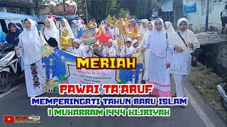 PAWAI TA'ARUF MEMPERINGATI TAHUN BARU ISLAM 1 MUHARRAM 1444 HIJRIYAH | RA. AN-NUR PAMOLOKAN SUMENEP