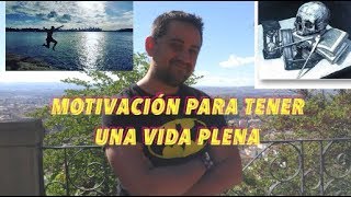 Motivacion para tener una vida plena