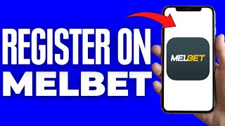 How To Register Melbet Account | How To Register On Melbet