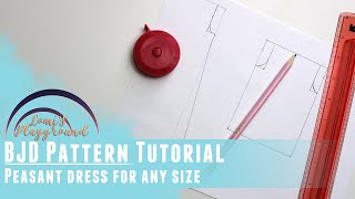 The REAL BJD pattern tutorial: Drawing a peasant dress pattern for any doll (IN ENGLISH)