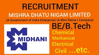 MISHRA DHATU NIGAM LIMITED (MIDHANI) RECRUITMENT 2022