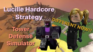 (OUTDATED) FIRST TIME doing the UPDATED LUCILLE HARDCORE STRATEGY || Tower Defense Simulator