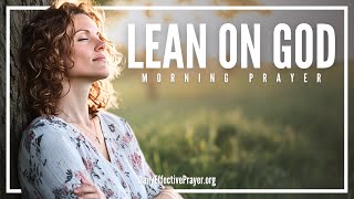 Dare To Believe That God Can Still Turn It All Around | Blessed Morning Prayer To Begin Your Day