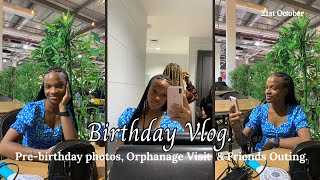 BIRTHDAY VLOG | Orphanage Visit | Friends Outing.