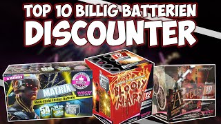 TOP 10 BESTE BILLIG BATTERIEN UNTER 5€ IN DISCOUNTERN II FEUERWERK