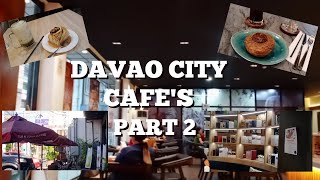 DAVAO CITY CAFE'S PART 2 I PHILIPPINES CAFE