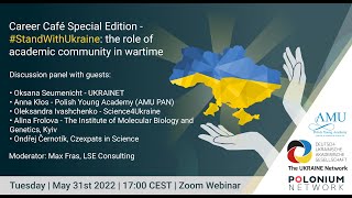 Career Café Special Edition - #StandWithUkraine: the role of academic community in wartime