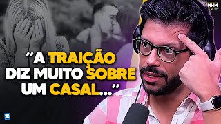 TRAIÇÃO MERECE PERDÃO? (com Fred Mattos) | PODCAST do MHM