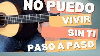 ✅No puedo vivir sin ti,(Los Ronaldos) cómo tocar la melodía y acompañamiento a la vez. #guitarra