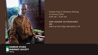 Sunday Dhamma Talk by Ajahn Jutindharo on 14 Jan 2024