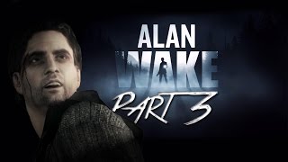 Alan Wake Walkthrough Part 3