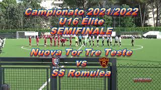 2022-06-02 U16 Elite Semifinale Nuova Tor Tre Teste vs Romulea highlights