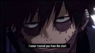 Dabi Saying I Never Trusted You From The Start