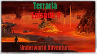 Underworld Adventures (Terraria let's play episode 9)