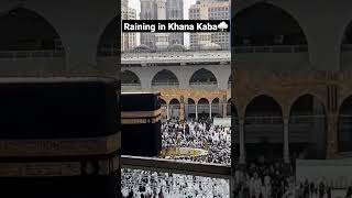 Raining in khana kaba | viral video | viral