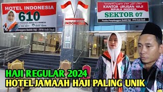 HOTEL JAMAAH HAJI REGULAR PALING UNIK WILAYAH TERBARU