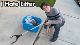 A Litter Bit At A Time 01: Picking up litter and trash around town makes me annoyed!