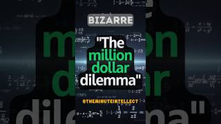 The million-dollar dilemma #puzzle #interestingfacts