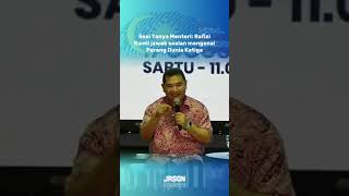 Sesi Tanya Menteri: Rafizi Ramli jawab soalan mengenai Perang Dunia Ketiga