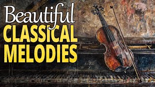 Beautiful Classical Melodies | Bach, Chopin, Liszt, Beethoven, Rachmaninoff, Debussy