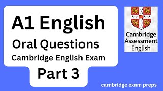 A1 ENGLISH ORAL QUESTIONS - STARTERS / MOVERS - PART 3