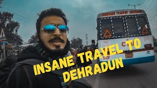 Ep 7 | Chandigarh to Dehradun | A crazy travel experience