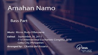 Amahan Namo (Rudy Villanueva) - Bass