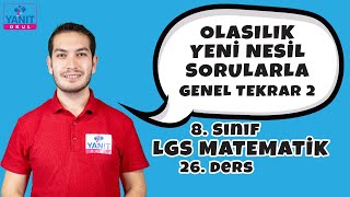 Olasılık Yeni Nesil Sorularla Genel Tekrar 2 | 2021 LGS Matematik Konu Anlatımları