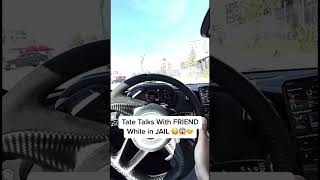 TATE Speaks to FRIEND While in JAIL 😱🤝🤯