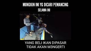 YANG BELI IKAN DI PASAR TIDAK AKAN MENGERTI