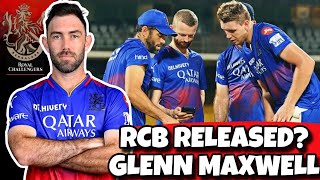 IPL 2025: RCB officially released Glenn Maxwell, Full List | Mega Auction 2025