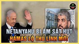 Hez.bollah ám sát hụt Netanyahu, hàng nghìn lính Bắc Hàn tới Nga, lộ diện thủ lĩnh mới của Ha.mas