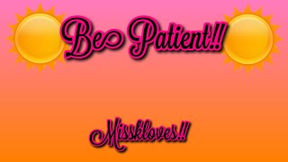 MissKTT- Be Patient!!! 🔥🔥🔥 #bepatient