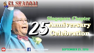 EL SHADDAI DWXI - PPFI Singapore Chapter 25th Silver Anniversary Celebration | September 25, 2016