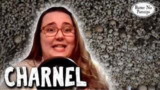 115. Charnel