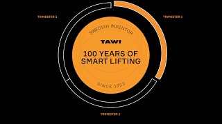 TAWI | 100 Years of Smart Lifting | Innovation