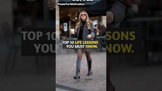 Top 10 lessons you must know 🔥🔥| |A Inspirational video 🔥 , #shorts #inspiration #powerfulmotivation