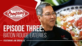 Prepared For Company | Episode 3 - Baton Rouge Eateries