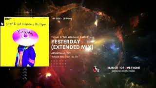 Schak & Will Atkinson X Abi Flynn - Yesterday (Extended Mix) ARMADA MUSIC